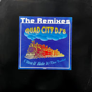 QUAD CITY DJ'S / The Remixes 