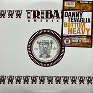 DANNY TENAGLIA / Bottom Heavy (VV-58224, 12inch x2)