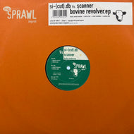 Si-{cut}.db Vs. Scanner / Bovine Revolver.EP (SP-VIN 01, 12inch)