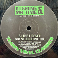 DJ Krome & Mr Time / The Licence / Studio One Lik (TEARCL001, 12inch)