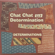 DETERMINATIONS / Chat Chat Determination Vol 2 (Zion – ZR-013, EP)