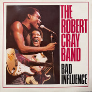 ROBERT CRAY BAND / Bad Influence (FIEND 23, LP)
