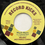 MILANO JAZZ DANCE COMBO / Much More / Sam Blues (RK45 027, 7inch)