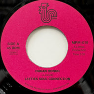 LEFTIES SOUL CONNECTION / Organ Donor (MPM-019, 7inch)