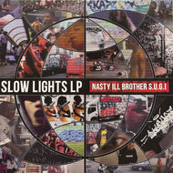 Nasty Ill Brother S.U.G.I / Slow Lights LP (JSV-170, LP)