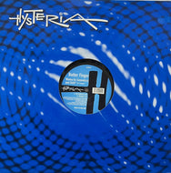BUTTER FINGER / Wanna Go Somewhere And Chill? (Hysteria – HYS012T, 12inch)
