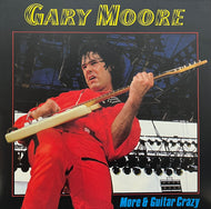 GARY MOORE / More & Guitar Crazy (MCA Records – P-11561, LP)