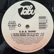 S.O.S. BAND / I'm Still Missing Your Love (4Z9 68863, 12inch)