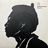 DUDLEY PERKINS / Flowers (Stones Throw Records – STH7016, 7inch)