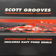 Scott Grooves Featuring Parliament , Funkadelic / Mothership Reconnection (SOMA 71, 12inch)