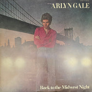 ARLYN GALE / Back To The Midwest Night (ABC Records – YX-8156-AB, LP)