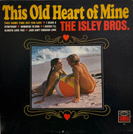 ISLEY BROTHERS / This Old Heart Of Mine (Tamla – T-269, LP)