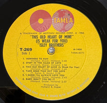 画像をギャラリービューアに読み込む, ISLEY BROTHERS / This Old Heart Of Mine (Tamla – T-269, LP)
