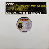 Osio / Move Your Body (Bobby D'Ambrosio Remixes) (WR 1291, 12inch)
