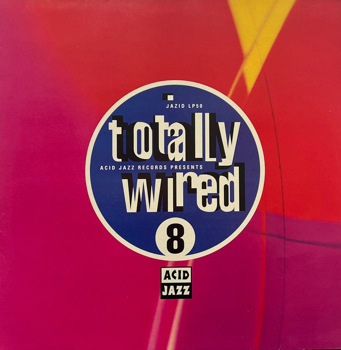 V.A. (K Collective, Janette Sewell) / Totally Wired 8 (Acid Jazz, JAZID LP50, LP)
