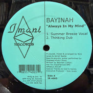 BAYINAH / Always In My Mind (IR 4003, 12inch)