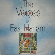 VOICES OF EAST HARLEM / The Voices Of East Harlem (Vinyl Experience, UFOXY5LP）