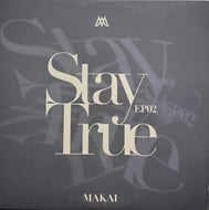 MAKAI / Stay True EP02 (Gate Records Inc. – GAGH-0030, 12inch)