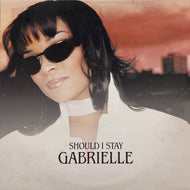 GABRIELLE / Should I Stay (GOBX 32, 12inch)
