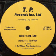 Kid Sublime / Rulez / The Nippon Fluteloop (TPRV-001, 12inch)