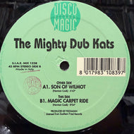 MIGHTY DUB KATZ / Son Of Wilmot / Magic Carpet Ride (MIX 1238, 12inch)
