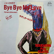 サザンオールスターズ / Bye Bye My Love ( Invation, VIHX-1669, 7inch)
