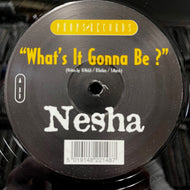 NESHA / What's It Gonna Be? (PRLVS 007 RBG, 12inch)