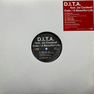 D.I.T.A. / Celia / A Beautiful Life (FMR-071, 12inch)