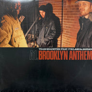 TEAM SHADETEK / Brooklyn Anthem (SIK 018, 12inch)