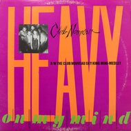 CLUB NOUVEAU / Heavy On My Mind (TB 903, 12inch)