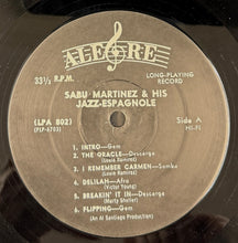 画像をギャラリービューアに読み込む, Sabu Martinez And His Jazz-Espagnole / Sabu's Jazz Espagnole ( Alegre Records – LPA 802, LP)
