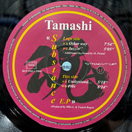 TAMASHI / Substance E.P (SUP 110, 12inch)
