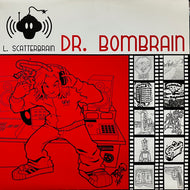 L. SCATTERBRAIN / Dr. Bombrain (LSCAT03, LP)