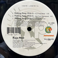 RAJA-NEE / Walking Away With It (31458 7491 1, 12inch)