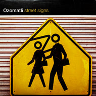 OZOMATLI / Street Signs (CCD-2200-2, 2LP)