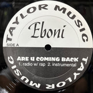 EBONI / Are U Coming Back (TM 6404, 12inch)