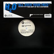 H2O / All Over Your Face (LS9006, 12inch)