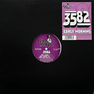 3582 / Early Morning (MAGICT9, 12inch)