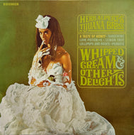 HERB ALPERT & Tijuana Brass / Whipped Cream & Other Delights (inc. Bittersweet Samba) LP