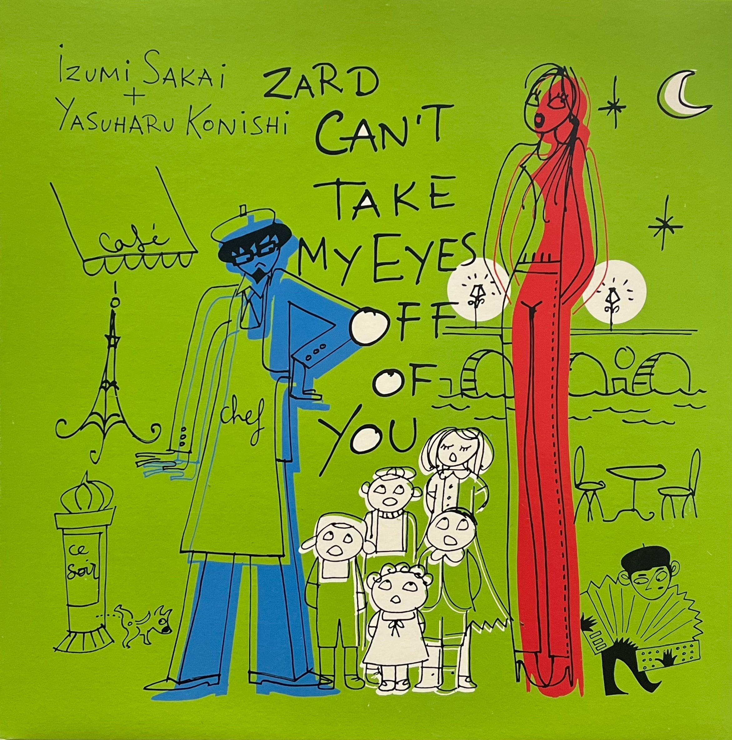 ZARD (坂井泉水) + 小西康陽 / Can't Take My Eyes Off Of You