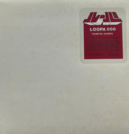 TAKKYU ISHINO / Loopa 000 (Ki/oon – SYUM 0044, 12inch)