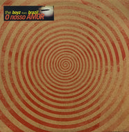 BOYZ FROM BRAZIL / O Nosso Amor (¡Ya Basta! – YAB 004, 12inch)