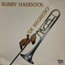 Load image into Gallery viewer, Rubby Haddock / De Regreso ( Top Hits – TH-AM 2172, LP)

