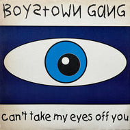 BOYS TOWN GANG - SANTA ESMERALDA / Can't Take My Eyes Off You / Don't Let Me Be Misunderstood (TIX 025, 12inch)