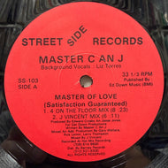 Master C An J / Master Of Love (Satisfaction Guaranteed) (Streetside Records – SS-103, 12inch)