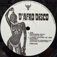 V.A. (ZEB, COSMIC ROCKER, UZO)/ D'Afro Disco Compilation Vol.1 (CR010, 12inch)