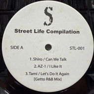 V.A. (Shiro, Tina Moore) / Street Life Compilation (Street Life, SL-8019, 12inch)