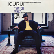 GURU / Watch What You Say (Y-58438, 12inch)
