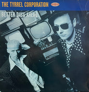 TYRREL CORPORATION / Better Days Ahead (Cooltempo – 12cool303, 12inch)