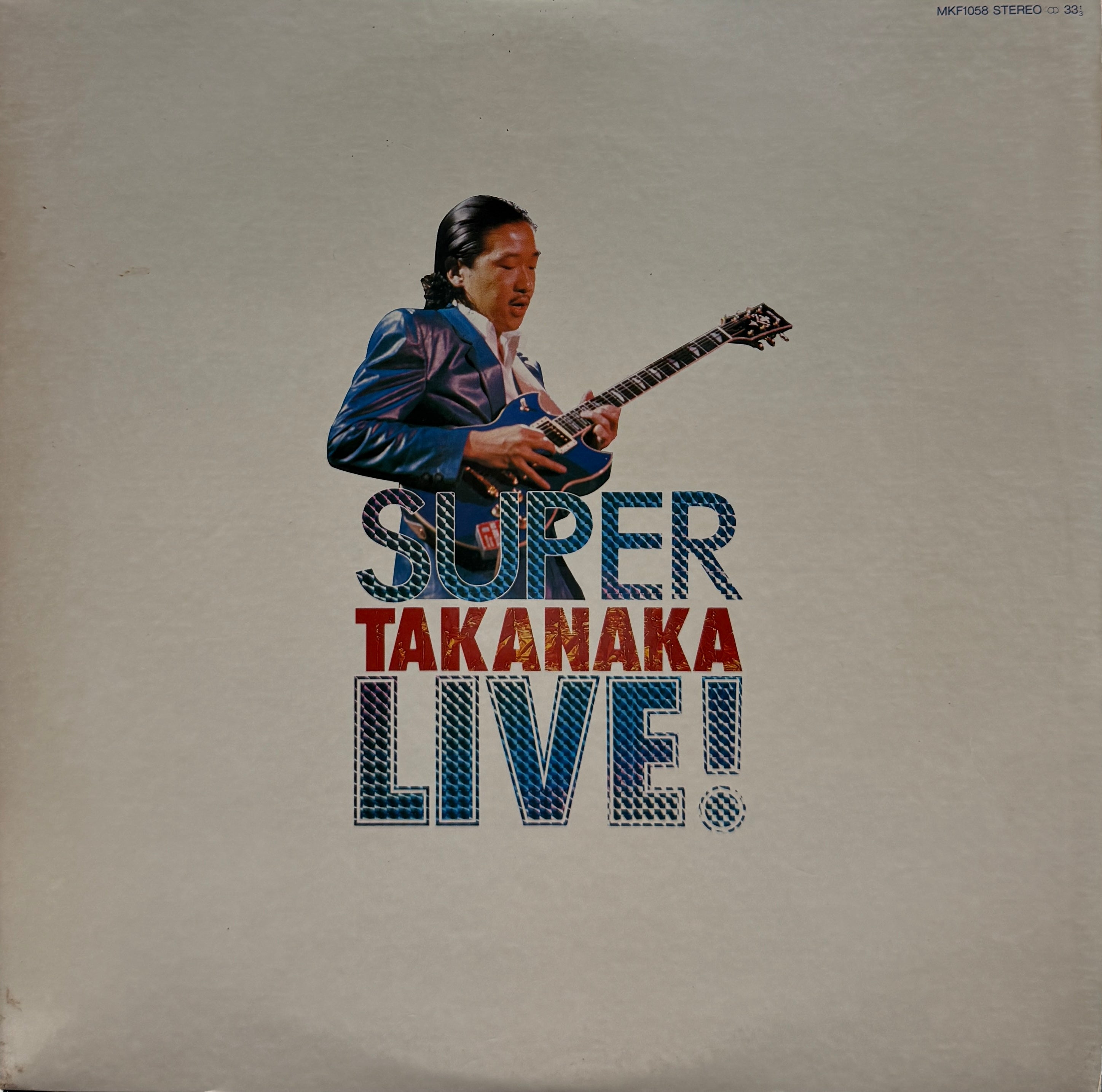 高中正義 (MASAYOSHI TAKANAKA) / スーパー高中ライブ！Super Live